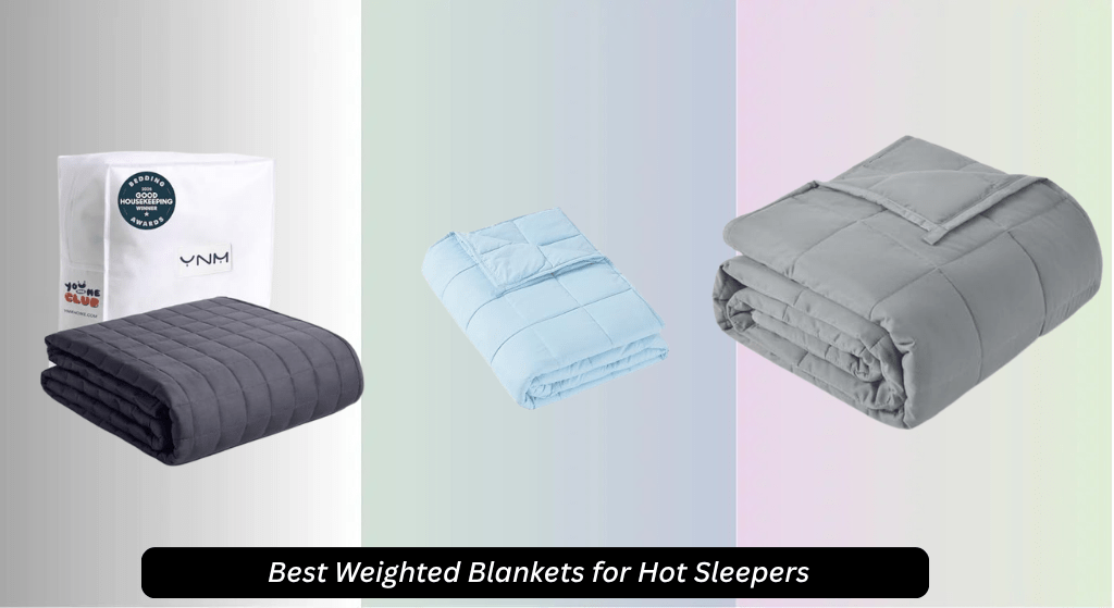 9 Best Weighted Blankets for Hot Sleepers 2026