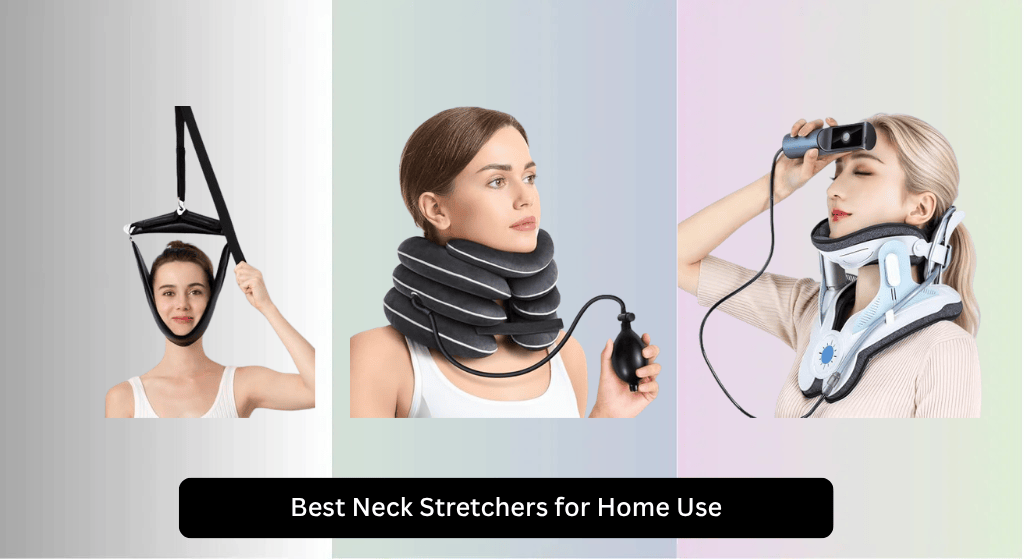 8 Best Neck Stretchers for Home Use 2026