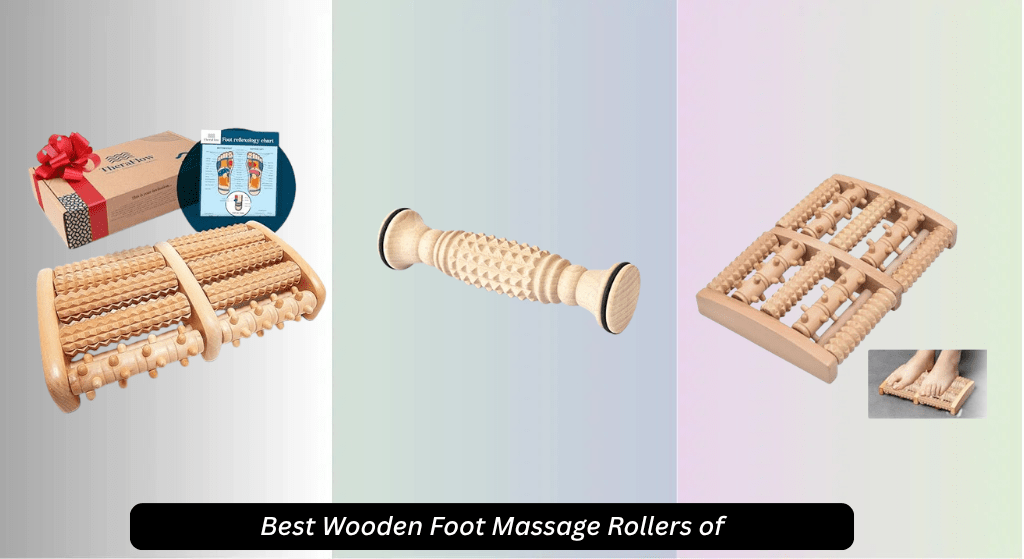 8 Best Wooden Foot Massage Rollers of 2026