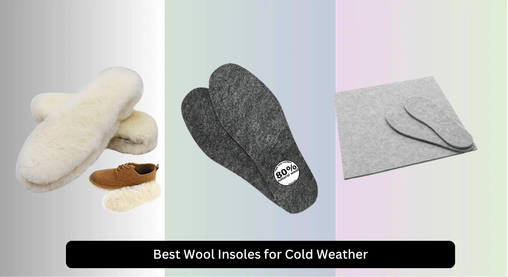 7 Best Wool Insoles for Cold Weather 2026