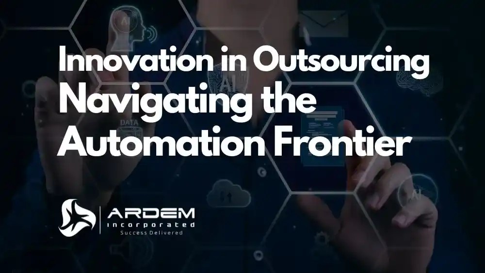Innovation in Outsourcing: Navigating the Automation Frontier