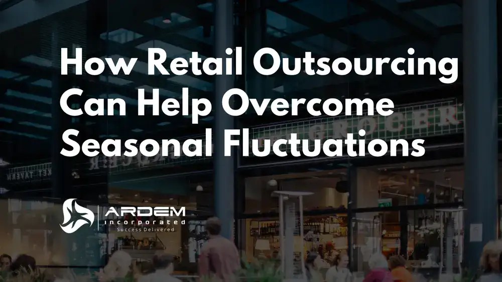 How Retail Outsourcing Can Help Overcome Seasonal Fluctuations opti