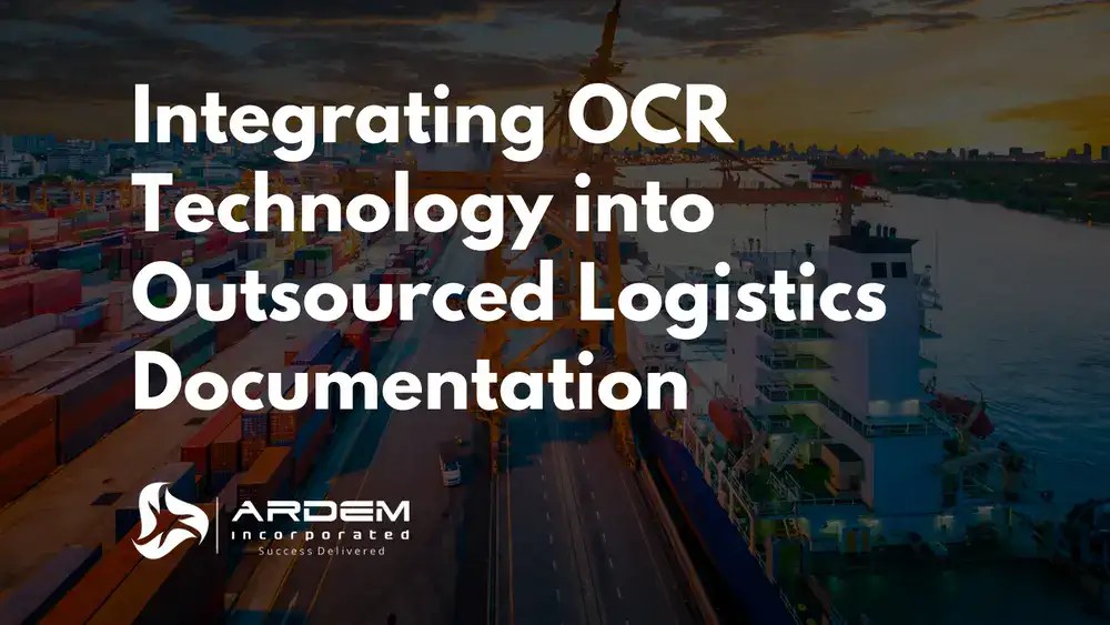 Integrating OCR Technology into Outsourced Logistics Documentation
