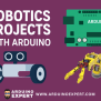 Robotics Projects With Arduino – Turning Ideas Into Smart Machines