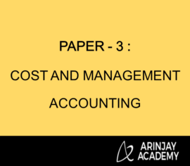 Paper - 3 : Cost and Management Accounting - CA Intermediate/ IPC Syllabus