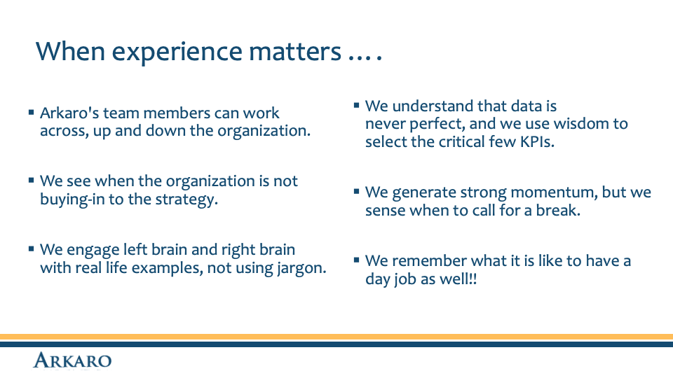 When experience matters - Arkaro Change Management Consultants
