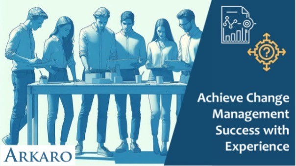 Read more about the article Achieve Change Management Success with Experience