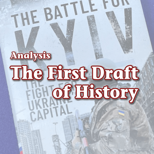 Draft history in The Battle of Kyiv: The Fight for Ukraine’s Capital by Christopher A. Lawrence