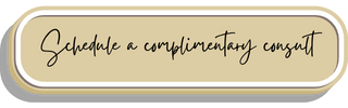 schedule a complimentary consult button