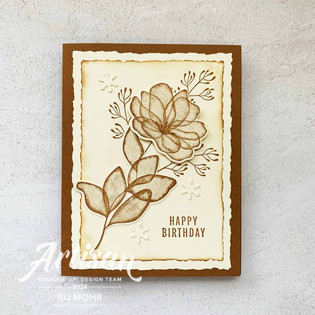 By Su Mohr for Artisan Design Team 2024; Click aromasandart.com to go to my website for details! Featuring: Translucent Florals; #translucent florals #onlineexclusives #artisandesignteam2024 #tipsandtechniques #sepia #flowersoncards #handmadecards #handcrafted #diy #cardmaking #papercrafting #stamping #stampinup #sumohr
