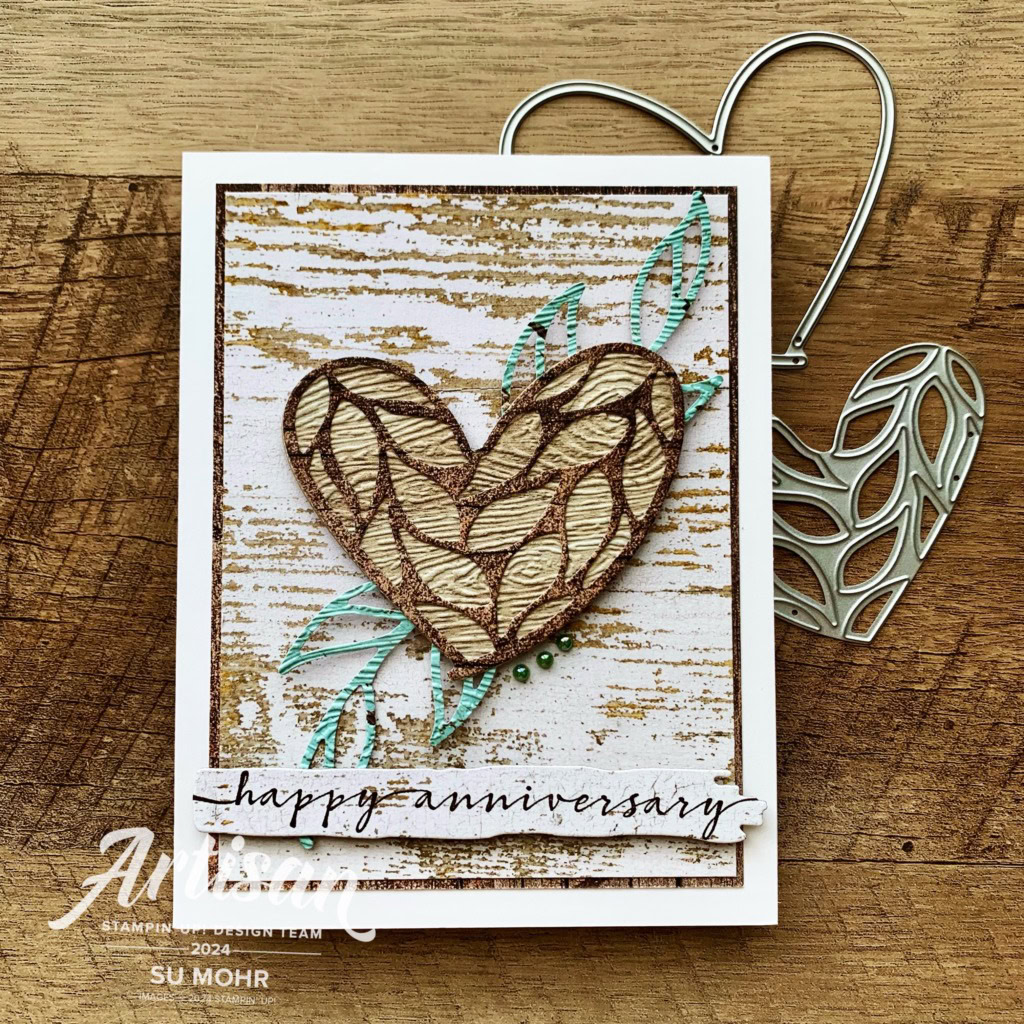 By Su Mohr; Click aromasandart.com to go to my website for details! Featuring: Friends For Life Bundle, Country Woods DSP, Sweetly Scripted Stamp Set, Timber Embossing Folder, Blooming Pearls; #friendsforlife #sweetly scripted #anniversarycards #heartsoncards #countrywoods #handmadecards #handcrafted #diy #cardmaking #papercrafting #stamping #stampinup #sumohr #artisandesignteam