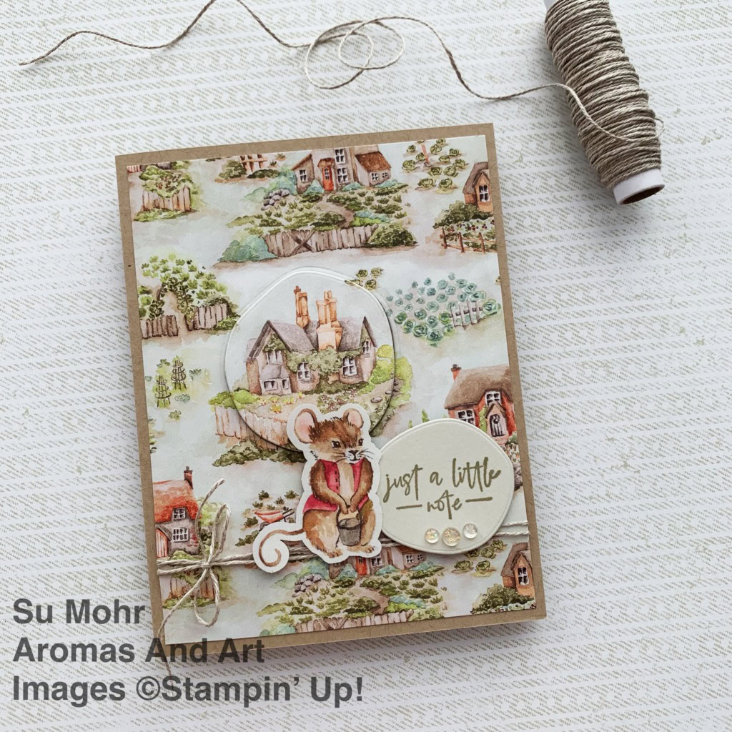 By Su Mohr; Click aropmasandart.com to go to my website for details! Featuring: Storybook Moments DSP, Around It All Dies, Penciled Pear Stamp Set, Iridescent Foil gems; #mouse #Timothy #storybookmoments #arounditalldies #cottages #gardens #littlenote #storybookfriends #handmadecards #handcrafted #diy #cardmaking #stampinup #sumohr