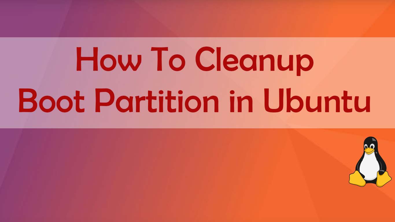 Cleanup Boot Partition Ubuntu Computer How To