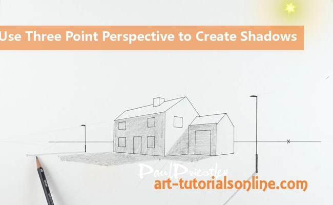 Three Point Perspective - The Art Of Drawing Shadows And Buildings
