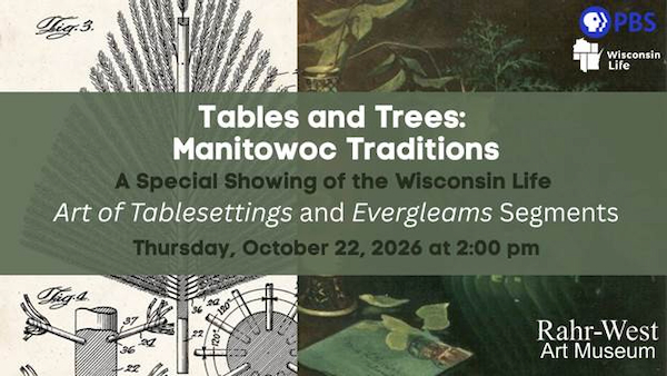 The Art of Tablesettings 2026 Exhibit and Programming at the Rahr-West Art Museum