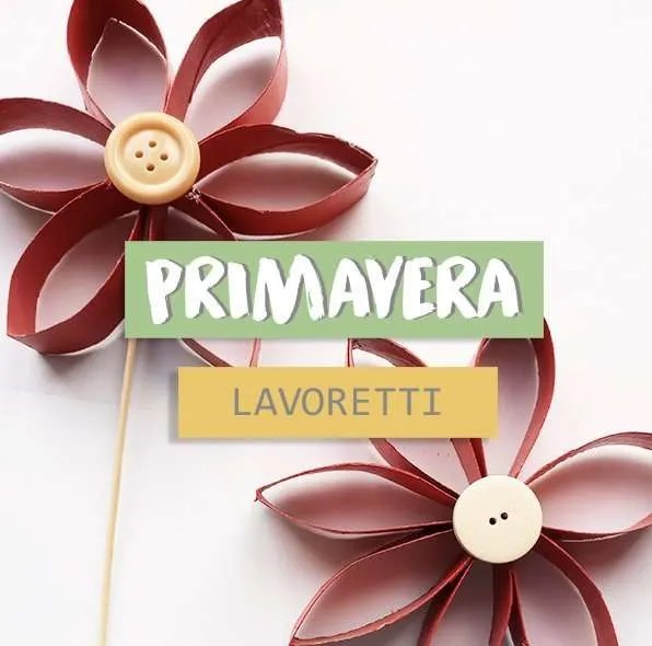 lavoretti primavera