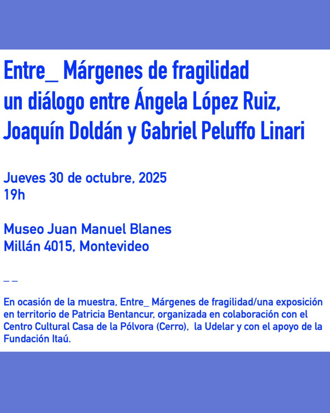 ENTRE_MÁRGENES DE FRAGILIDAD  / CONVERSATORIO