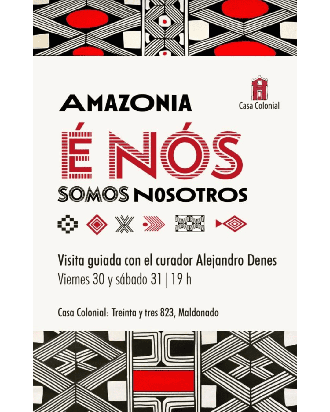 VISITA GUIADA A CARGO DEL CURADOR ALEJANDRO DENES / AMAZONIA É NÓS SOMOS NOSOTROS / CASA COLONIAL