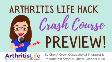 arthritis life hack crash course