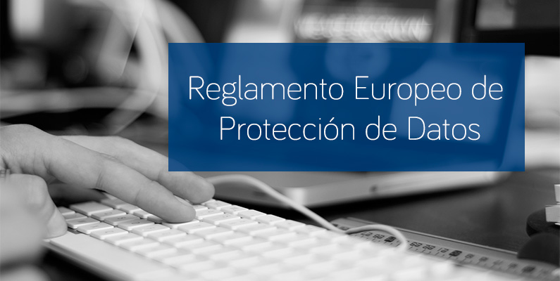 Resultado de imagen de reglamento europeo de proteccion de datos