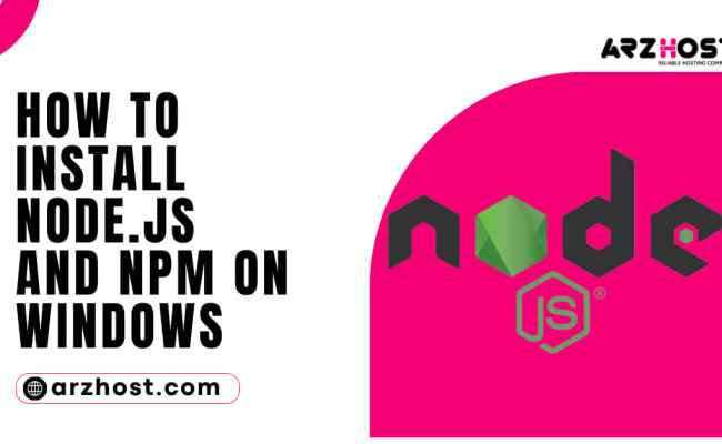 How To Install Node.js And NPM On Windows?