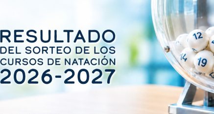 RESULTADO DEL SORTEO DE LOS CURSOS DE NATACIÓN PARA LA TEMPORADA 26/27