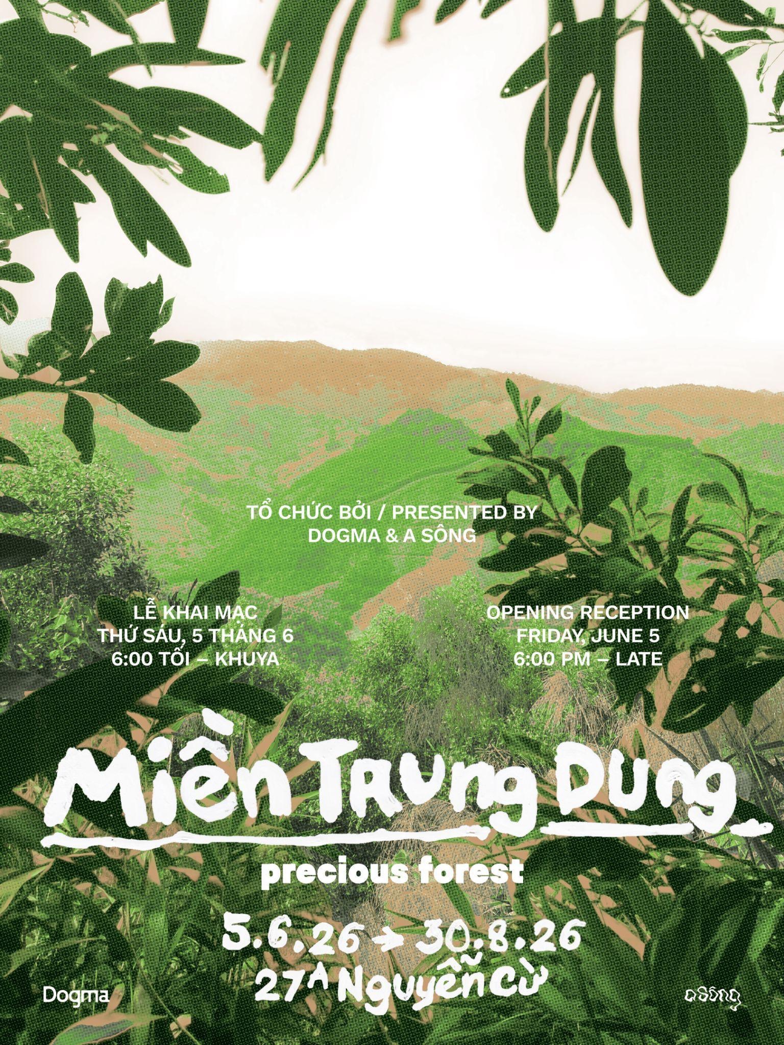 Dogma and A Sông Presents Group Exhibition: precious forest