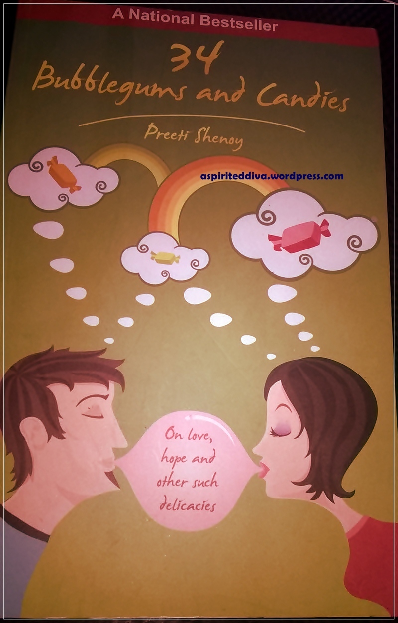 Book Review 34 Bubblegums And Candies By Preeti Shenoy