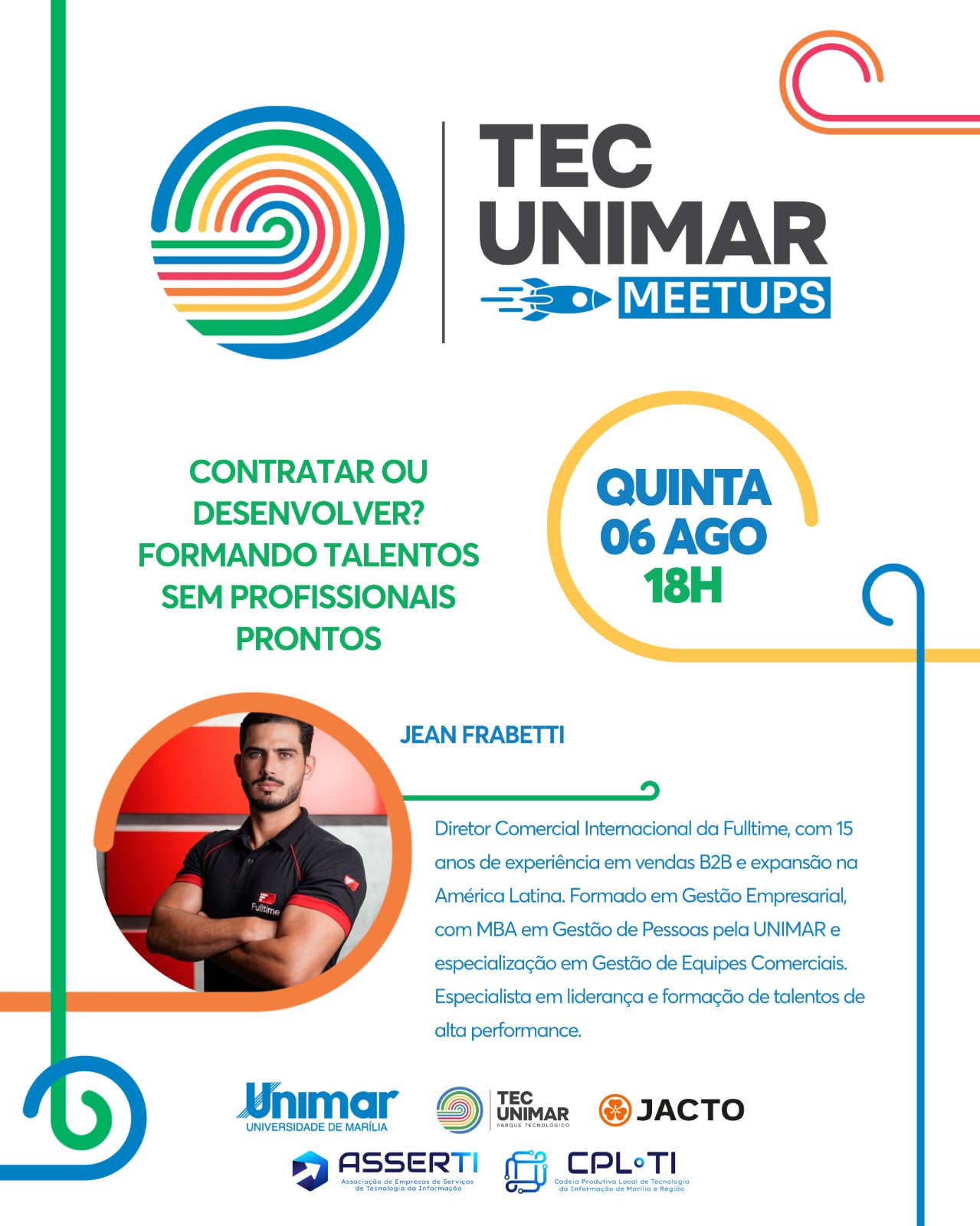 A ASSERTI está apoiando o TecUnimar Meetups: Contratar ou desenvolver?