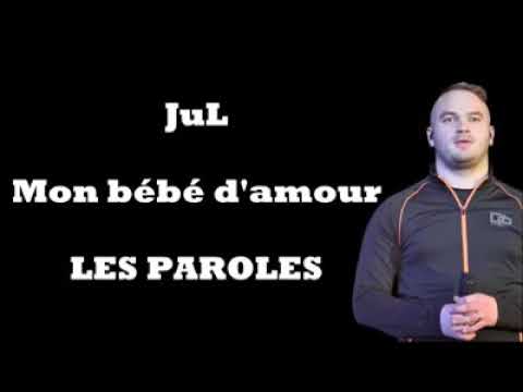 Pour y parvenir, vous devez connaitre certaines astuces qui vous permettront de . Jul Mon Bebe D Amour Parole Layrics By Jul Listen On Audiomack