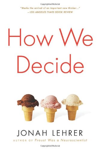 How We Decide How We Decide