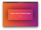 Continuous Deployment With Angular Travis Ci And Firebase Hosting
