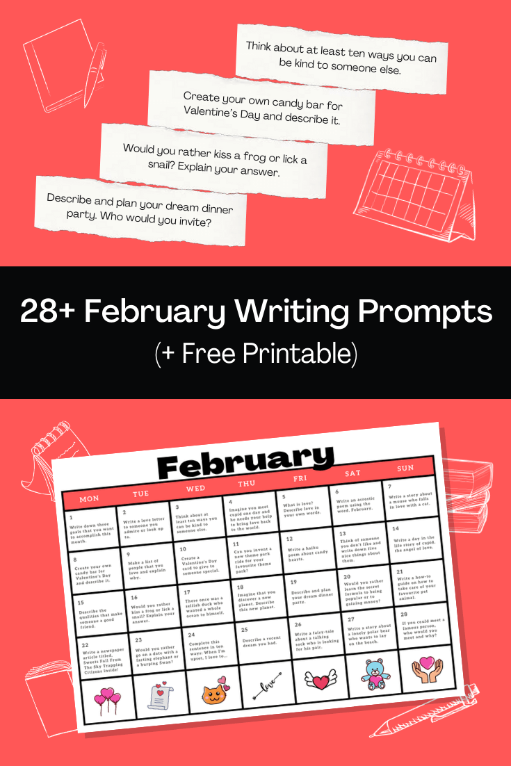 If you want to receive a daily prompt, click here to join our mailing list. 28 February Writing Prompts Free Calendar Printable Imagine Forest