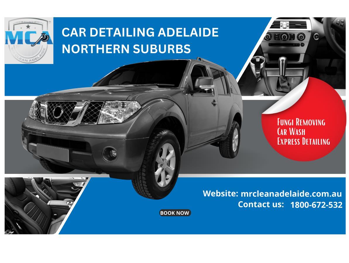Looking for the best car detailing adelaide northern suburbs services
