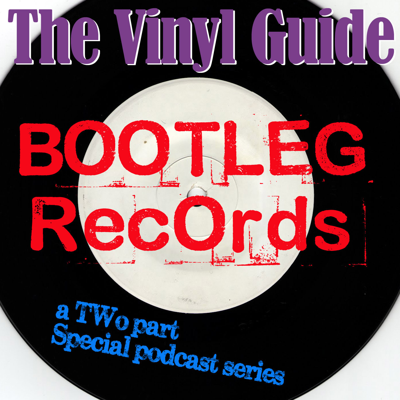 Ep019: Bootleg Records Special Part 1: History of Boots & Bob Dylan & The  Great White Wonder - | The Vinyl Guide podcast | Interviews for Record  Collectors & Music Fans