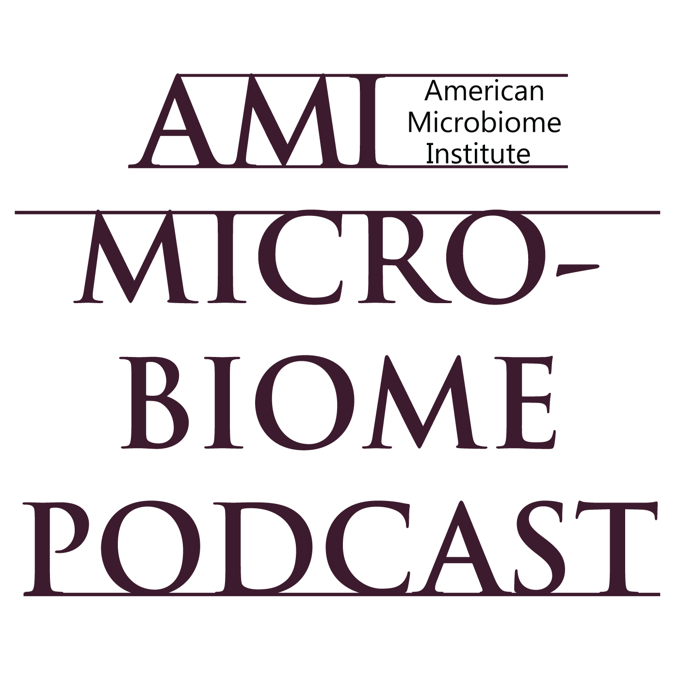 Podcast The American Microbiome Institute