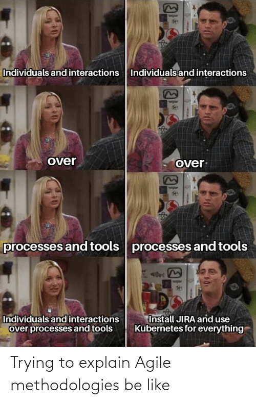 Joey from friends tries to understand the Agile Manifesto.