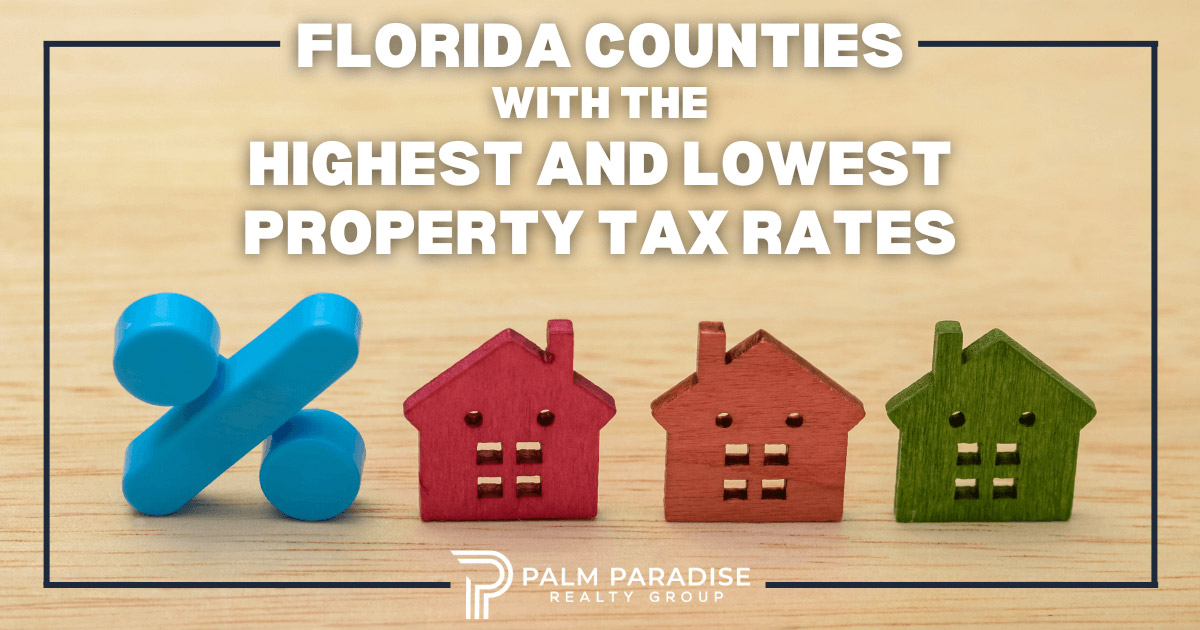 Florida Property Tax Rates Highest And Lowest Counties Florida County Property Taxes Header 