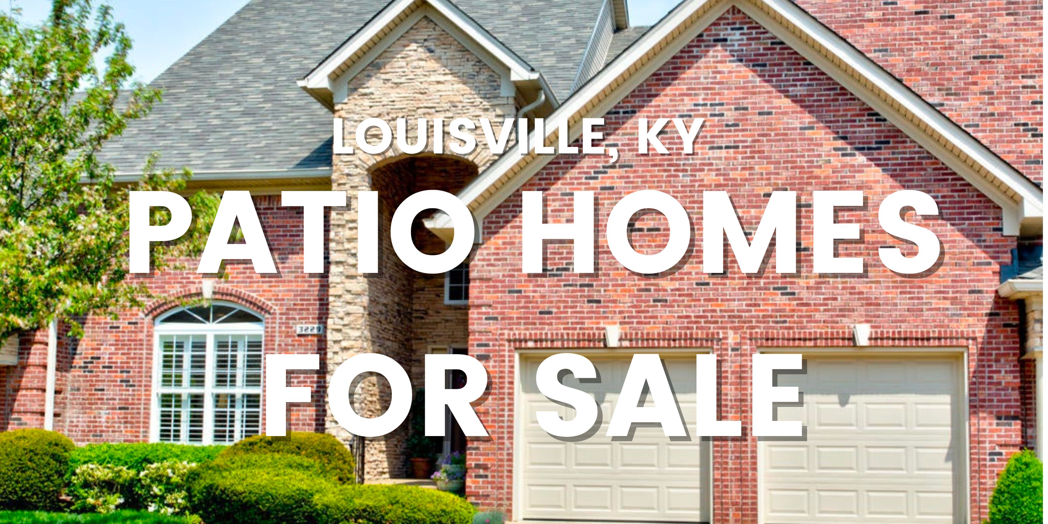 Patio homes for sale in louisville, ky