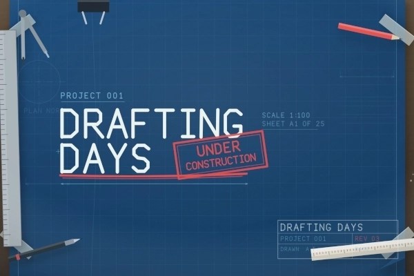 Drafting Days