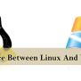 Difference Between Linux And Windows - Assignment Point