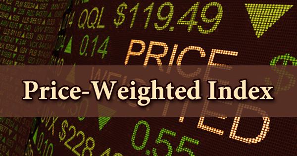 Price-weighted index
