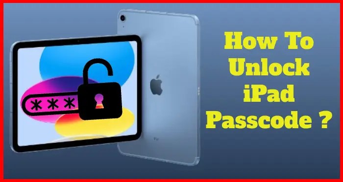 How to unlock iPad passcode