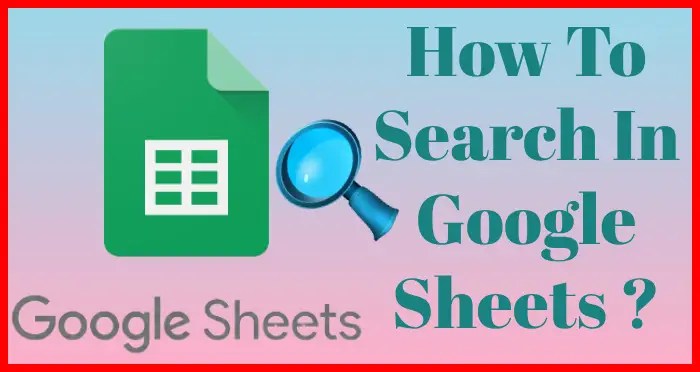 How to search in google sheets