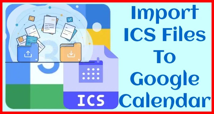 import ICS to Google calendar