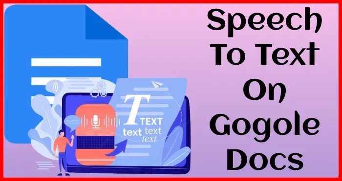 Speech to text Google Docs