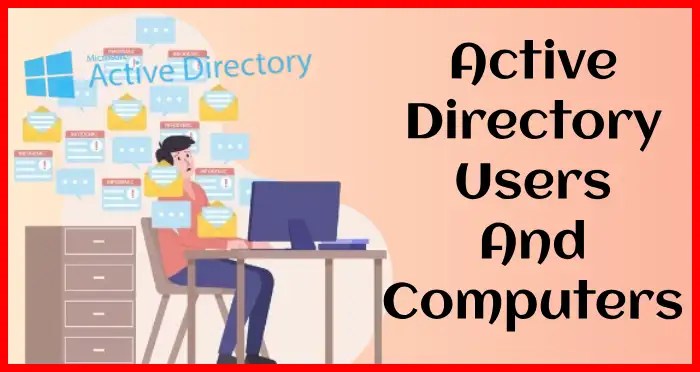 active directory users and computers