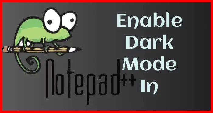 notepad++ dark mode: assistme360.com