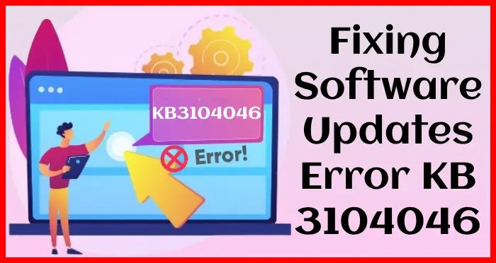 software updates error id 3104046