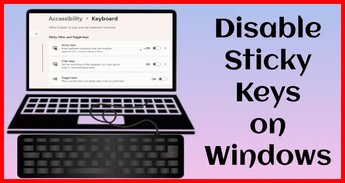 disable sticky keys